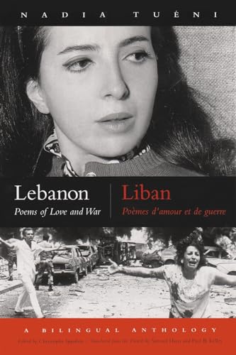 Beispielbild fr Lebanon / Liban: Poems of Love And War / Poemes d'amour et de guerre zum Verkauf von Revaluation Books