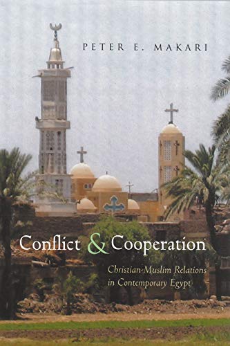9780815631446: Conflict and Cooperation: Christian-Muslim Relations in Contemporary Egypt (Syracuse Studies on Peace and Conflict Resolution)