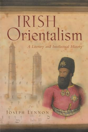 Stock image for Irish Orientalism: A Literary and Intellectual History (Irish Studies) for sale by More Than Words