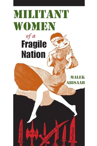 9780815632122: Militant Women of a Fragile Nation
