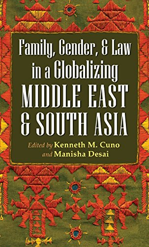 Imagen de archivo de Family, Gender, and Law in a Globalizing Middle East and South Asia a la venta por Daedalus Books