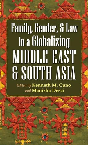 9780815632351: Family, Gender, and Law in a Globalizing Middle East and South Asia