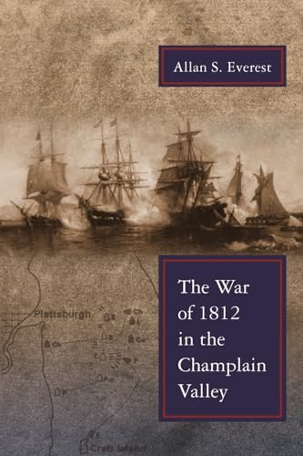 Stock image for The War of 1812 in the Champlain Valley (New York State Series) for sale by Open Books