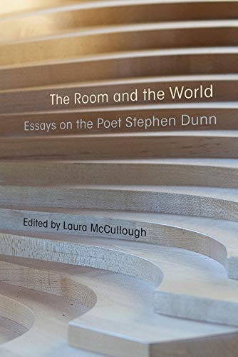 Stock image for The Room and the World: Essays on the Poet Stephen Dunn for sale by Zoom Books Company