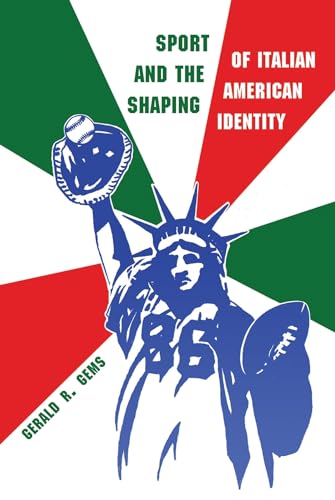 Beispielbild fr Sport and the Shaping of Italian-American Identity zum Verkauf von Blackwell's