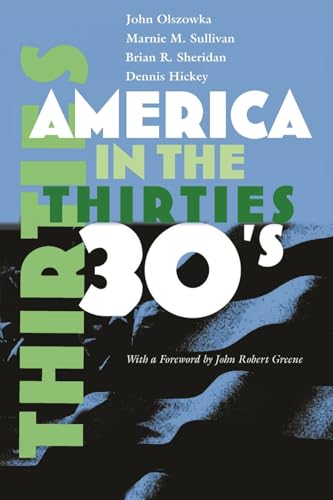 Imagen de archivo de America in the Thirties a la venta por Better World Books