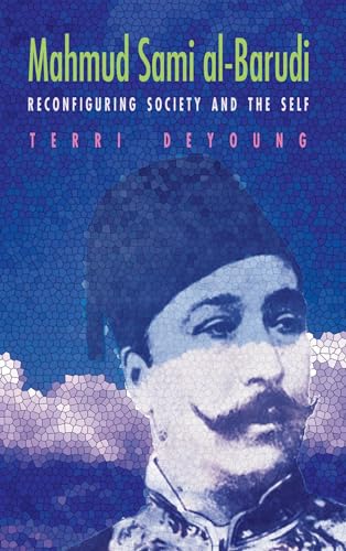 9780815633914: Mahmud Sami al-Barudi: Reconfiguring Society and the Self