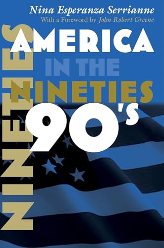 Stock image for America in the Nineties (America in the Twentieth Century) for sale by Chiron Media