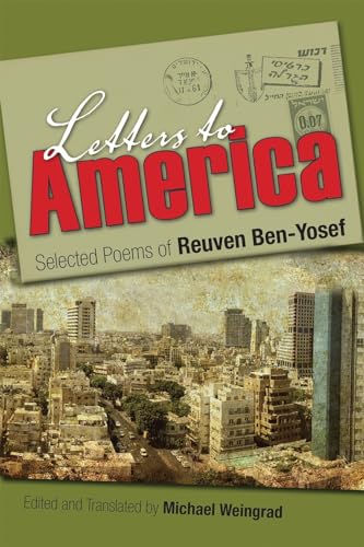 9780815633983: Letters to America: Selected Poems of Reuven Ben-Yosef