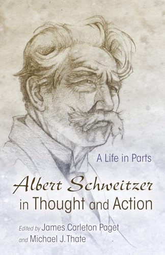 Stock image for ALBERT SCHWEITZER IN THOUGHT AND ACTION for sale by INDOO