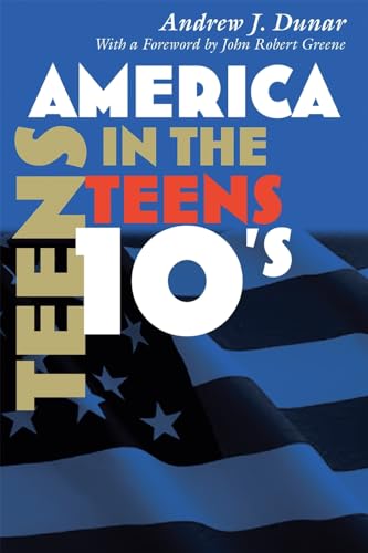 Stock image for America in the Teens for sale by Michener & Rutledge Booksellers, Inc.