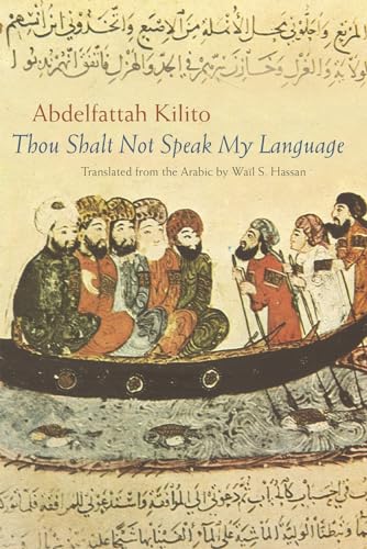 Stock image for Thou Shalt Not Speak My Language (Middle East Literature In Translation) for sale by Midtown Scholar Bookstore