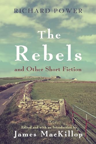 Stock image for The Rebels and Other Short Fiction Irish Studies for sale by PBShop.store US