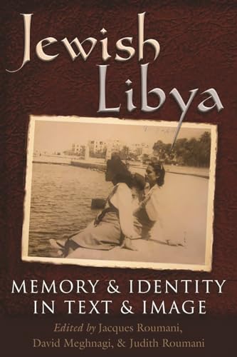 9780815635802: Jewish Libya: Memory and Identity in Text and Image (Modern Jewish History)
