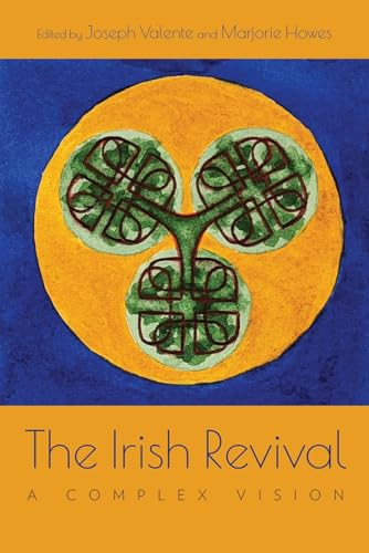 Stock image for Irish Revival : A Complex Vision for sale by GreatBookPrices