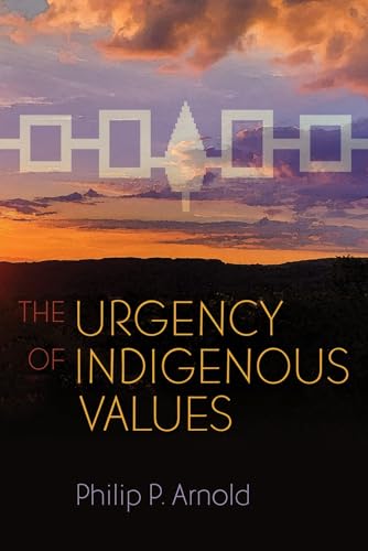Beispielbild fr The Urgency of Indigenous Values zum Verkauf von Blackwell's