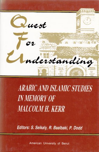 9780815660835: Quest for Comprehension: Arabic and Islamic Studies in Memory of Malcolm H.Kerr