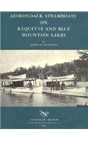 Beispielbild fr Adirondack Steamboats on Raquette and Blue Mountain Lakes zum Verkauf von Village Booksmith