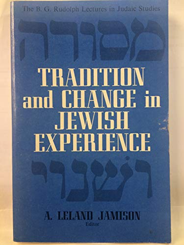 Beispielbild fr Tradition and Change in Jewish Experience zum Verkauf von Redux Books