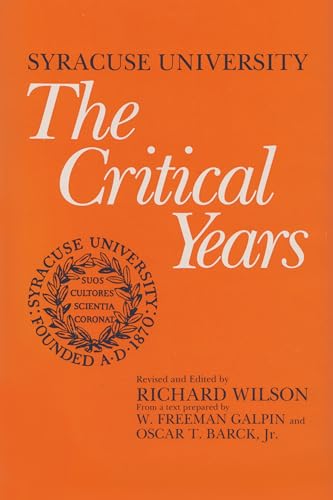 Beispielbild fr Syracuse University Volume III The Critical Years 003 zum Verkauf von PBShop.store US