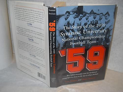 Imagen de archivo de 59: The Story of the 1959 Syracuse University National Championship Football Team a la venta por KuleliBooks