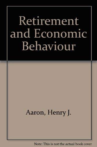 Stock image for Retirement and Economic Behavior for sale by Aaron Books