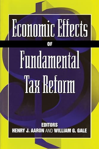 Imagen de archivo de Economic Effects of Fundamental Tax Reform a la venta por Wonder Book