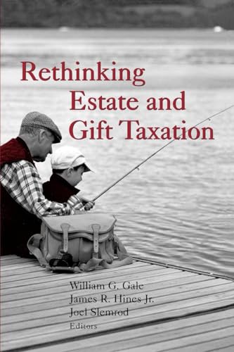 Stock image for Rethinking Estate and Gift Taxation for sale by Better World Books