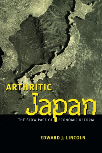 Imagen de archivo de Arthritic Japan : The Slow Pace of Economic Reform a la venta por Better World Books
