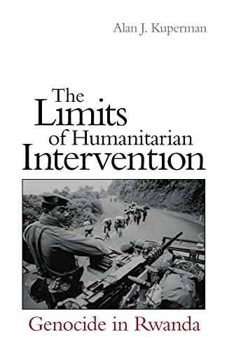 9780815700869: The Limits of Humanitarian Intervention: Genocide in Rwanda
