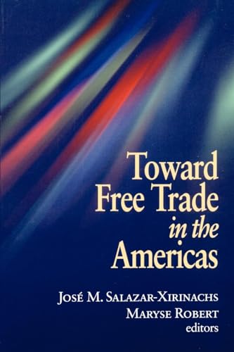 Imagen de archivo de Toward Free Trade in the Americas a la venta por HPB-Red