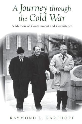 9780815701019: A Journey through the Cold War: A Memoir of Containment and Coexistence