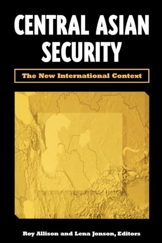 Stock image for Central Asian Security: The New International Context for sale by Wonder Book