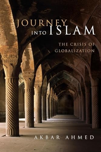 Beispielbild fr Journey into Islam: The Crisis of Globalization zum Verkauf von BooksRun