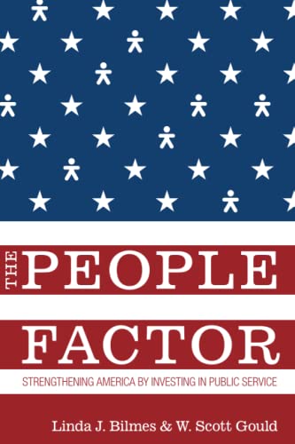 Imagen de archivo de The People Factor: Strengthening America by Investing in Public Service a la venta por Wonder Book