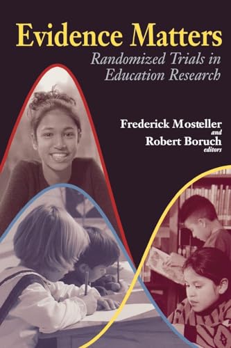 Stock image for Evidence Matters: Randomized Trials in Education Research for sale by Wonder Book