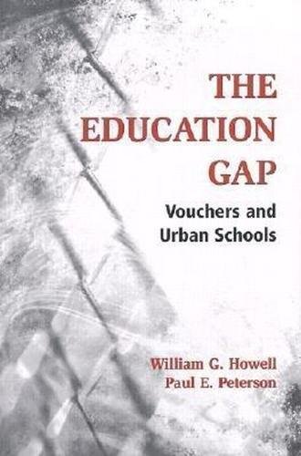 Beispielbild fr The Education Gap : Vouchers and Urban Schools zum Verkauf von Better World Books