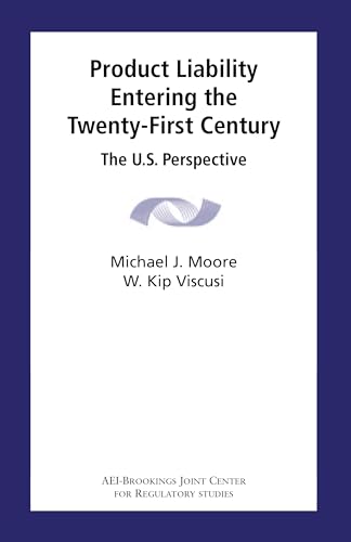 Beispielbild fr Product Liability Entering the Twenty-First Century: The U.S. Perspective zum Verkauf von Revaluation Books