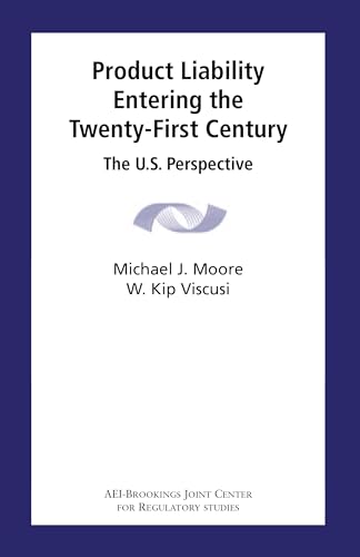 9780815702290: Product Liability Entering the Twenty-First Century: The U.S. Perspective