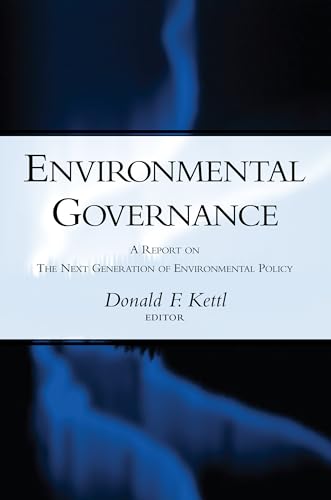 Beispielbild fr Environmental Governance: A Report on the Next Generation of Environmental Policy zum Verkauf von More Than Words