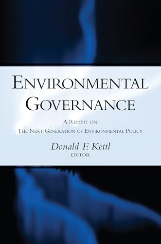 Stock image for Environmental Governance: A Report on the Next Generation of Environmental Policy for sale by More Than Words