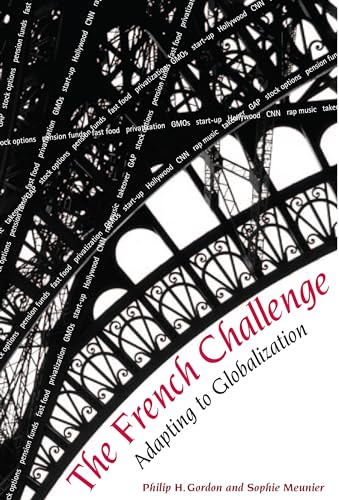 Stock image for The French Challenge: Adapting to Globalization for sale by Books From California