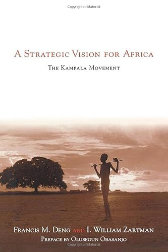 Beispielbild fr A Strategic Vision for Africa : The Kampala Movement zum Verkauf von Better World Books