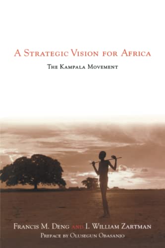 Stock image for A Strategic Vision for Africa: The Kampala Movement for sale by ThriftBooks-Dallas