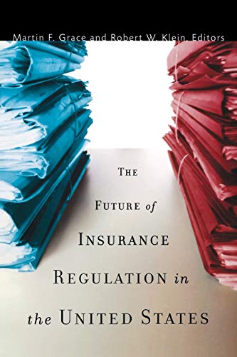 Imagen de archivo de The Future of Insurance Regulation in the United States a la venta por Better World Books
