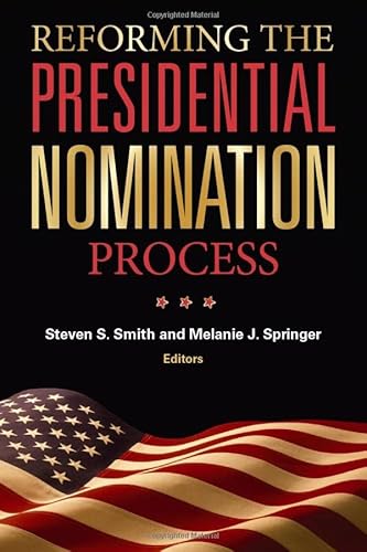 9780815702887: Reforming the Presidential Nomination Process