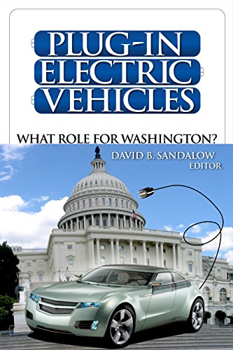 Stock image for Plug-In Electric Vehicles: What Role for Washington? for sale by Wonder Book