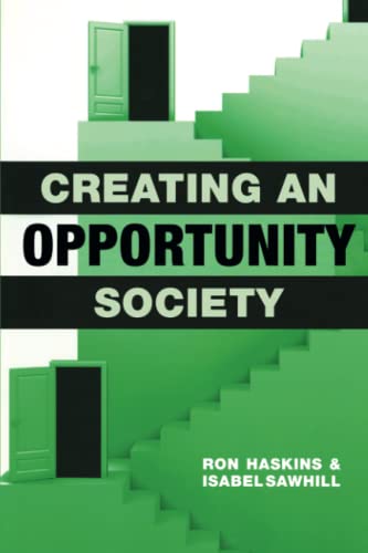 Beispielbild fr Creating an Opportunity Society zum Verkauf von Better World Books: West