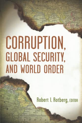 Beispielbild fr Corruption, Global Security, and World Order zum Verkauf von Books of the Smoky Mountains