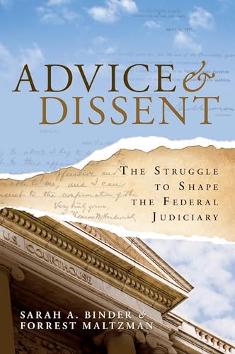 Stock image for Advice & Dissent: The Struggle to Shape The Federal Judiciary for sale by BookHolders